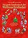 Das große Familienbuch der Weihnachtslieder: Geschichten rund um das Weihnachtsfest und seine Lieder (Sauerländer Kindersachbuch) by Christa Holtei