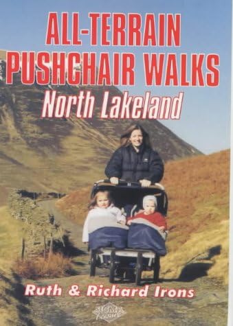 All Terrain Pushchair Walks: North Lakeland