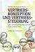 Vertriebs-Konzeption und Vertriebs-Steuerung - Die Operativen Elemenzen des Marketing by 