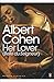 Produktbild Her Lover: (Belle Du Seigneur) (Penguin Modern Classics)