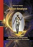 Image de Astro-Analyse: Deutung des Horoskops in seinen wichtigsten Elementen