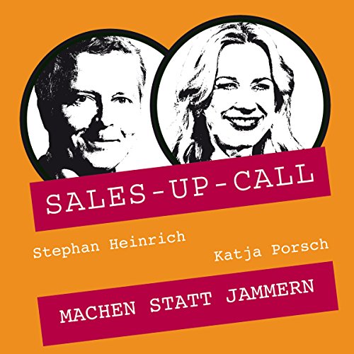 Machen-statt-Jammern-Sales-up-Call