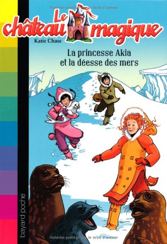 couverture de : La Princesse Akia et la d&eacute;esse des mers