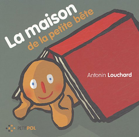 couverture de : La Maison de la petite b&ecirc;te