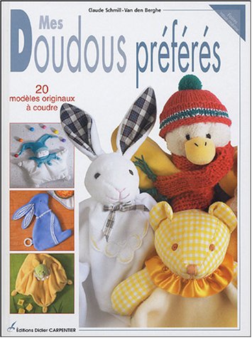 <a href="/node/41027">Mes doudous préférés, 20 modèles originaux à coudre</a>