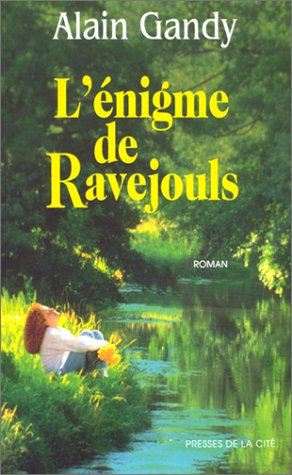 couverture de : L'&eacute;nigme de Ravejouls