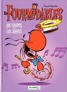 jaquette livre Les Fourmidables, tome 1 : Des fourmis dans les jambes