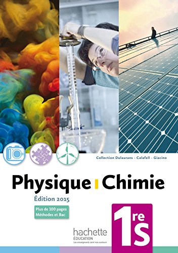 PhysiqueChimie 1re SLivre de l'élèveEdition 2015 (PhysiqueChimie Lycée)