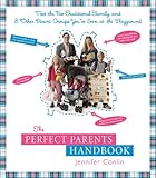 Image de The Perfect Parents Handbook: Meet the Neo-Traditional Family and 8 Ot