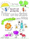  El Libro De Pintar Con Los Dedos Para Niños