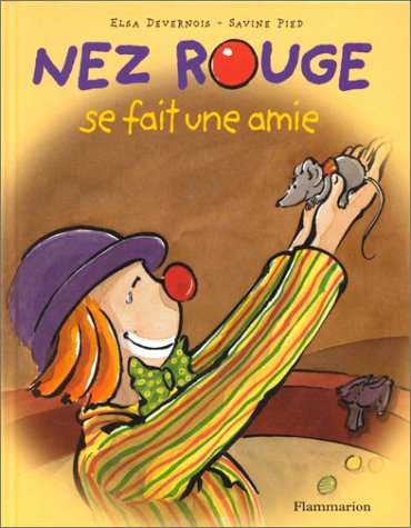 Nez Rouge se fait une amie