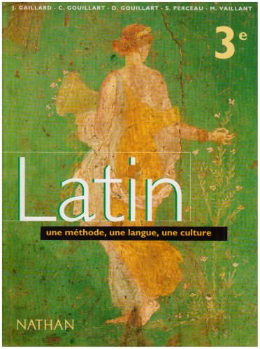 couverture de : Latin : Une méthode, une langue, une culture