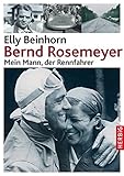 Image de Bernd Rosemeyer: Mein Mann, der Rennfahrer