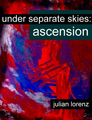 Under Separate Skies : Ascension (English Edition) livre