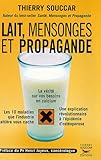 Lait, mensonges et propagande