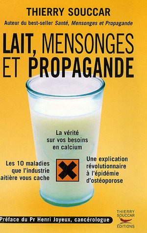 couverture de : Lait, mensonges et propagande