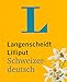 Langenscheidt Lilliput Schweizerdeutsch - im Mini-Format: Schweizerdeutsch-Hochdeutsch/Hochdeutsch-Schweizerdeutsch (Langenscheidt Dialekt-Lilliputs) by 