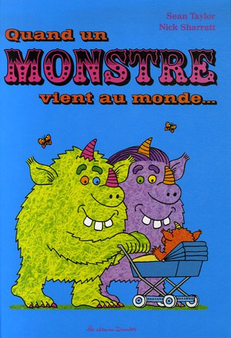 couverture de : Quand un monstre vient au monde...