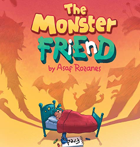 The Monster Friend: Help Children and Parents Overcome their Fears. (Bedtimes Story Fiction Children's Picture Book Book 4): Face your fea (Mindful MIA, Band 4)