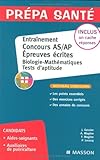 Entraînement Epreuve écrite Concours AS/AP Biologie Mathématiques, Tests d'aptitude