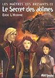 Les Maîtres des Brisants, II : Le Secret des abîmes