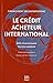 Le crédit acheteur international: ...