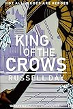 King Of The Crows