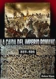 Image de LA CAÍDA DEL IMPERIO ROMANO