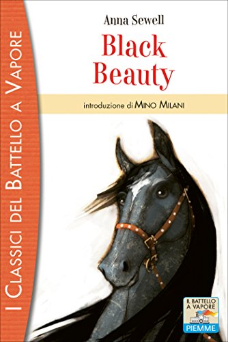Black Beauty (Versione italiana) (I classici del Battello a vapore Vol. 4)