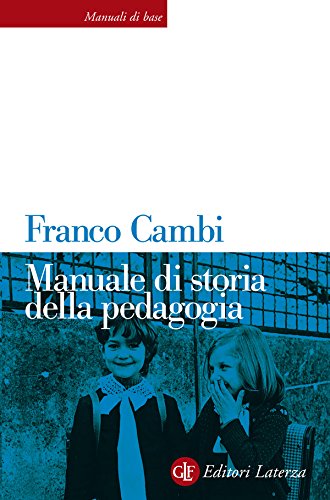 Manuale di storia della pedagogia Manuale di storia della pedagogia