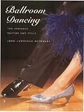 Image de Ballroom Dancing: The Romance, Rhythm and Style