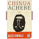 Alles zerfällt: Roman (Fischer Klassik)