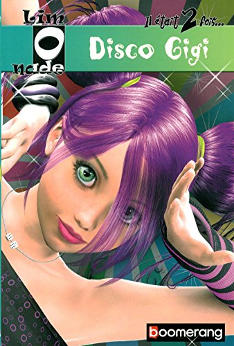 Disco gigi : il etait deux fois...