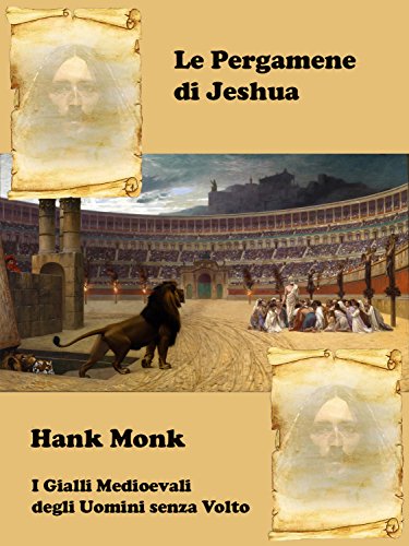 Download Le Pergamene di Jeshua (I Gialli Medioevali degli Uomini senza Volto) Download Le Pergamene di Jeshua (I Gialli Medioevali degli Uomini senza Volto)