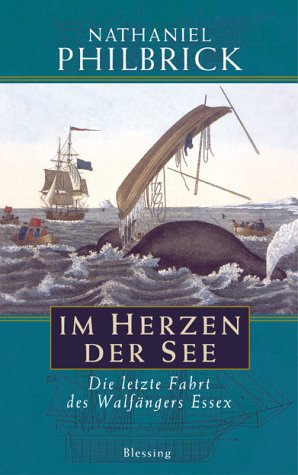 Download Im Herzen der See - Die letzte Fahrt des Walfängers Essex Download Im Herzen der See - Die letzte Fahrt des Walfängers Essex