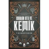 Isırgan Otu ve Kemik