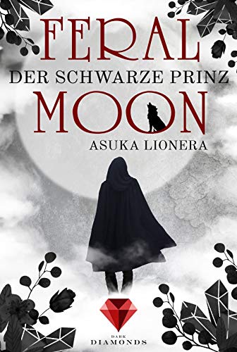Feral Moon 2: Der schwarze Prinz (2)