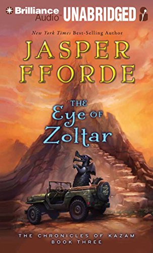 The Eye of Zoltar (Chronicles of Kazam, Band 3)