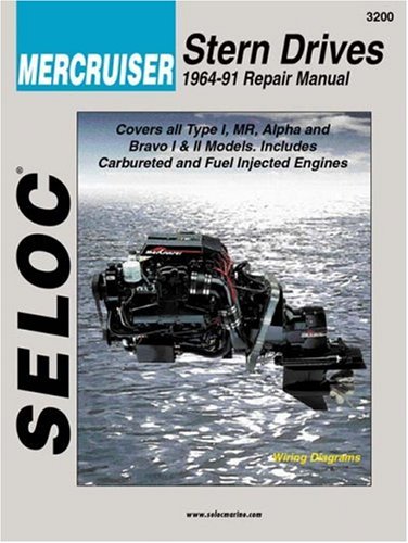 Seloc Mercruiser Stern Drives 1964-91 Repair Manual: Type 1, Mr, Alpha and Bravo I & II livre