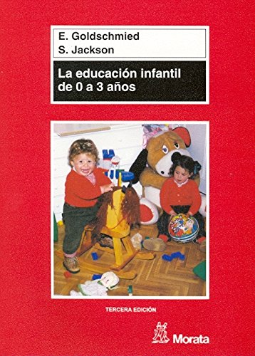 La educación infantil de 0 a 3 años