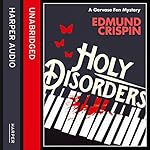 Holy Disorders (A Gervase Fen Mystery)