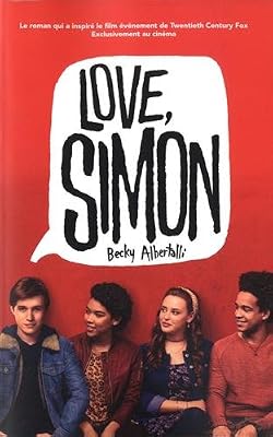 Love Simon - tie-in (Moi, Simon, 16 ans, Homo Sapiens)