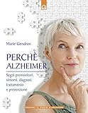 Image de Perché Alzheimer: Segni premonitori, sintomi, diagnosi