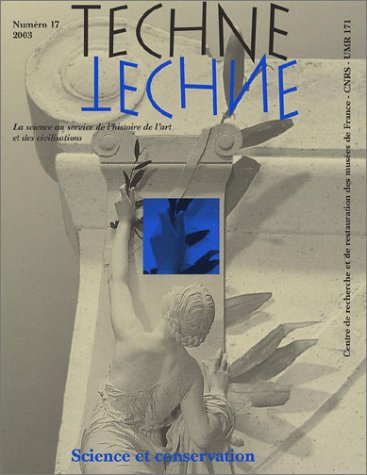 Download Techne, numéro 17 : Science et conservation Download Techne, numéro 17 : Science et conservation