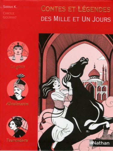 couverture de : Contes et l&eacute;gendes des mille et un jours