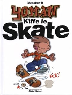 jaquette livre Yoman kiffe le skate
