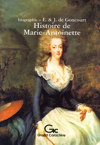 couverture de : Histoire de Marie-Antoinette