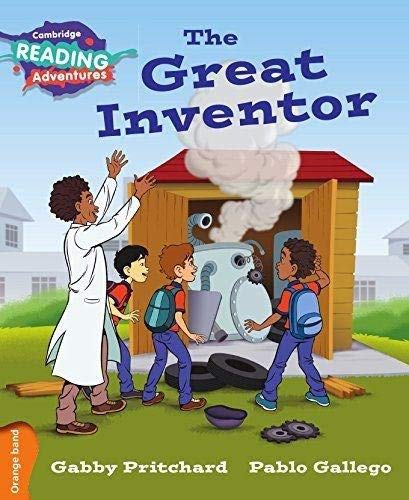 The Great Inventor Orange Band (Cambridge Reading Adventures)