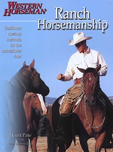 Télécharger Ranch Horsemanship: Traditional Cowboy Methods for the Recreational Rider livre En ligne
