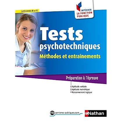Tests psychotechniques - Méthodes et entraînements